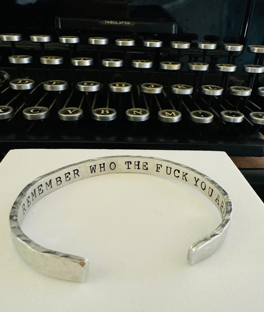 Remember Who The Fuck You Are Cuff with Postcard